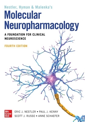 Molecular Neuropharmacology: A Foundation for Clinical Neuroscience, Fourth  Edition 4th edition