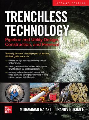 Trenchless Technology: Pipeline and Utility Design, Construction, and  Renewal, Second Edition 2nd edition