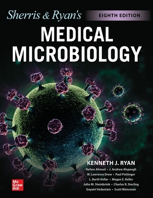 Ryan & Sherris Medical Microbiology, Eighth Edition 8th edition