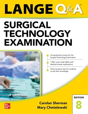 LANGE Q&A Surgical Technology Examination, Eighth Edition 8th edition