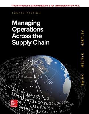 ISE Managing Operations Across the Supply Chain 4th edition