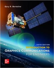 Loose Leaf for Introduction to Graphics Communications for Engineers 5th ed.
