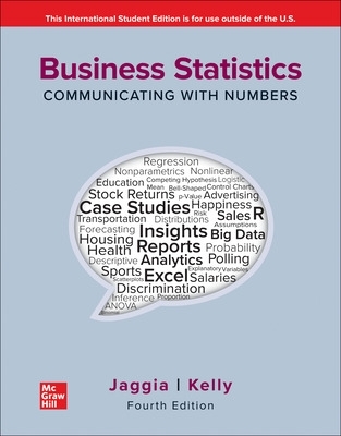 Business Statistics: Communicating with Numbers ISE 4th edition