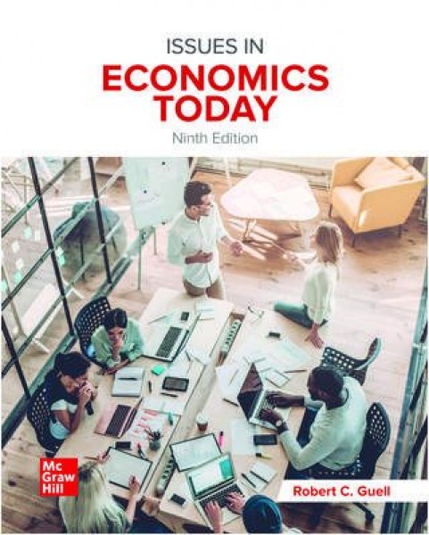 Loose Leaf for Issues in Economics Today 9th ed.