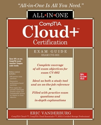 CompTIA Cloudplus Certification All-in-One Exam Guide (Exam CV0-003)