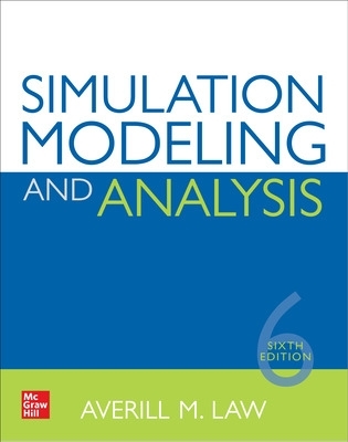 Simulation Modeling and Analysis, Sixth Edition 6th edition