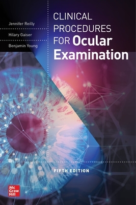 Clinical Procedures for the Ocular Examination, Fifth Edition 5th edition