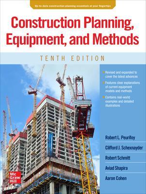 Construction Planning, Equipment, and Methods, Tenth Edition 10th edition