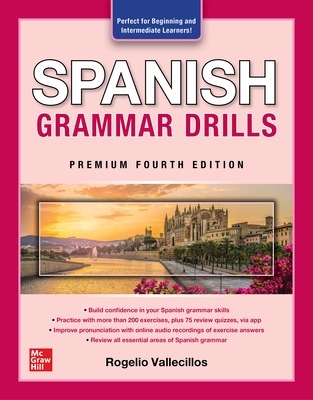 Spanish Grammar Drills, Premium Fourth Edition 4th edition