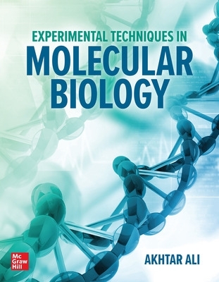 Experimental Techniques in Molecular Biology