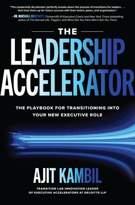 Leadership Accelerator: The Playbook for Transitioning into Your New  Executive Role