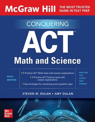 McGraw Hill Conquering ACT Math and Science, Fifth Edition 5th edition