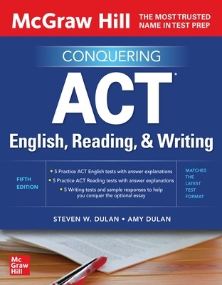 McGraw Hill Conquering ACT English, Reading, and Writing, Fifth Edition 5th edition