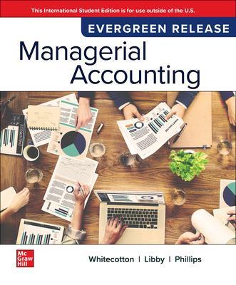Managerial Accounting: 2025 Release ISE 6th edition