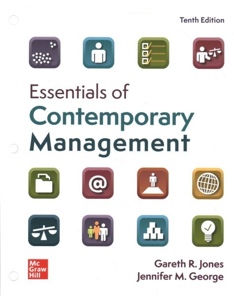 Loose-Leaf for Essentials of Contemporary Management 10th ed.