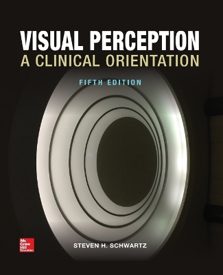 Visual Perception: A Clinical Orientation, Fifth Edition (Paperback): A Clinical Orientation, Fifth Edition 5th edition