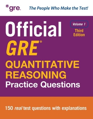 Official GRE Quantitative Reasoning Practice Questions, Third Edition,  Volume 1 3rd edition