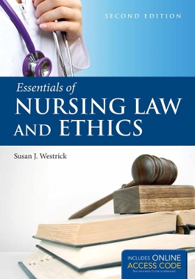 Essentials Of Nursing Law And Ethics 2nd Revised edition