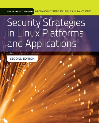 Security Strategies In Linux Platforms And Applications 2nd Revised edition