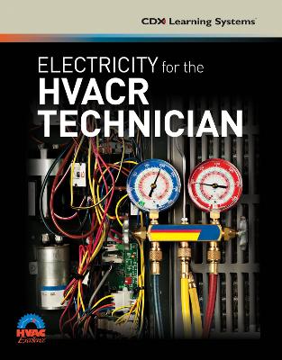 Electricity for the HVACR Technician