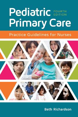 Pediatric Primary Care: Practice Guidelines for Nurses 4th New edition