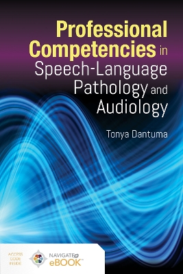 Professional Competencies in Speech-Language Pathology and Audiology
