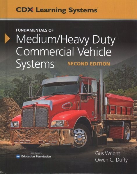 Fundamentals of Medium/Heavy Duty Commercial Vehicle Systems, Second Edition  and Tasksheet Manual 2nd New edition