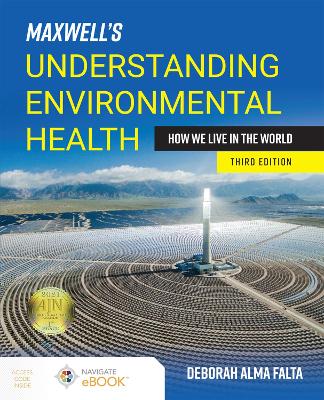 Maxwell's Understanding Environmental Health: How We Live in the World: How We Live in the World 3rd New edition