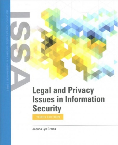 Legal and Privacy Issues in Information Security 3rd edition