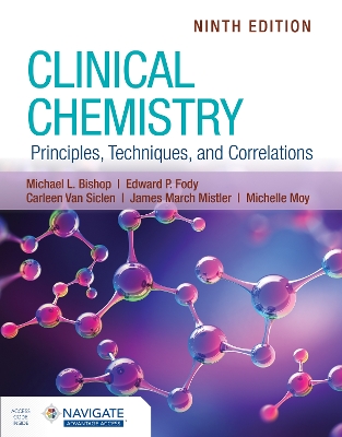 Clinical Chemistry: Principles, Techniques, and Correlations with Navigate  Advantage Access 9th edition