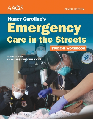 Nancy Caroline's Emergency Care in the Streets Student Workbook (Paperback) 9th edition