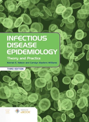 Infectious Disease Epidemiology: Theory and Practice: Theory and Practice 3rd New edition