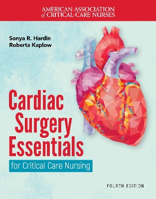 Cardiac Surgery Essentials for Critical Care Nursing 4th edition