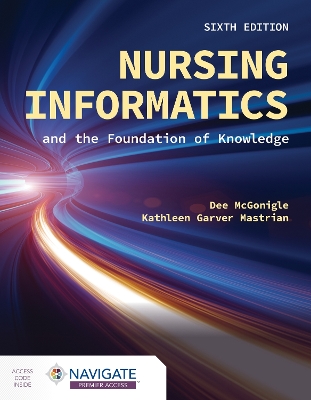 Nursing Informatics and the Foundation of Knowledge 6th New edition