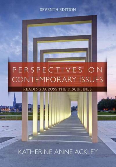 Perspectives on Contemporary Issues: Reading Across the Disciplines 7th ed.