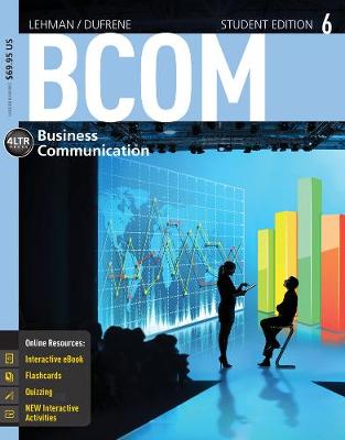BCOM6 (with CourseMate with Career Transitions 2.0, 1 term (6 months)   Printed Access Card) 6th edition