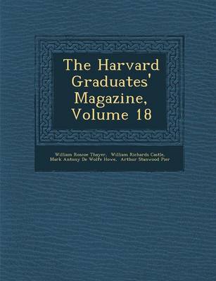 Harvard Graduates' Magazine, Volume 18