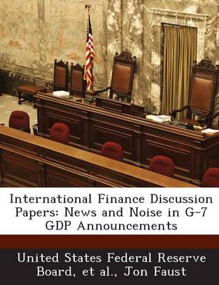International Finance Discussion Papers: News and Noise in G-7 Gdp Announcements