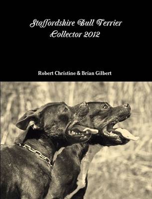 Livre Magazines Staffordshire Bull Terrier - 2012 Collector