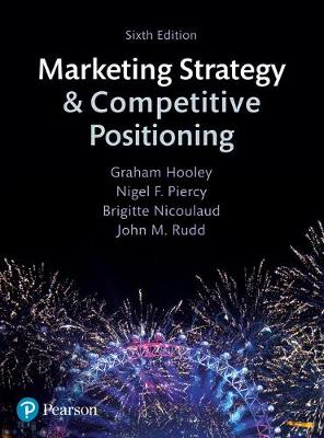 Marketing Strategy and Competitive Positioning 6th edition