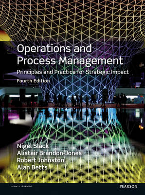 Operations and Process Management 4th New edition