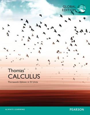 Thomas' Calculus with MyMathLab, SI Edition 13th edition