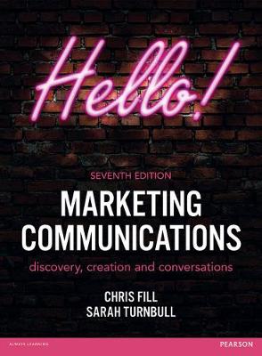 Marketing Communications: discovery, creation and conversations 7th edition