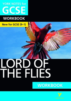 Lord of the Flies York Notes GCSE English Literature Workbook - for 2026,  2027 exams