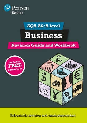 Pearson REVISE AQA A Level Business Revision Guide & Workbook inc online  edition - for 2026, 2027 exams: AQA