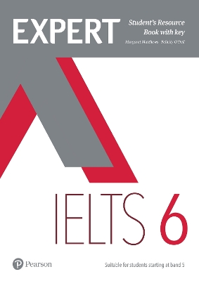 Expert IELTS Band 6 Student's Resource Book with Key