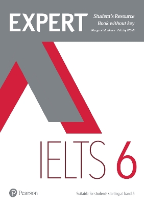 Expert IELTS Band 6 Student's Resource Book without Key