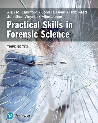 Practical Skills in Forensic Science 3rd edition