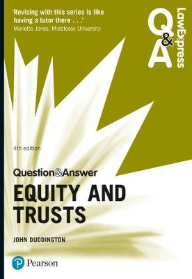 Law Express Question and Answer: Equity and Trusts 4th edition