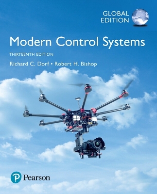 Modern Control Systems, Global Edition 13th edition
